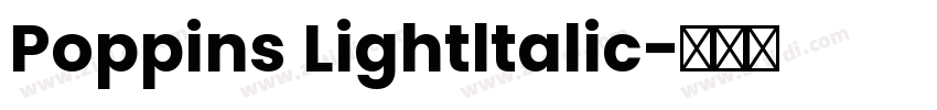 Poppins Lightltalic字体转换
